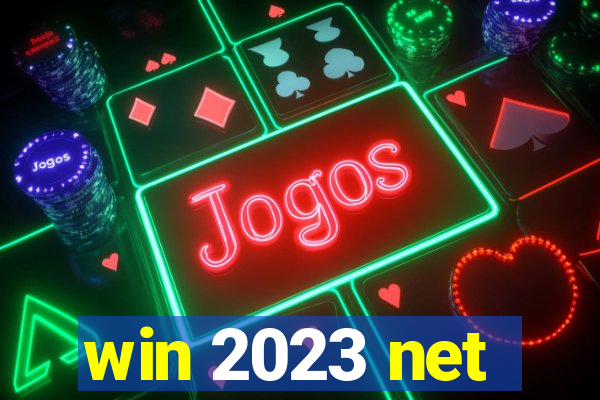 win 2023 net